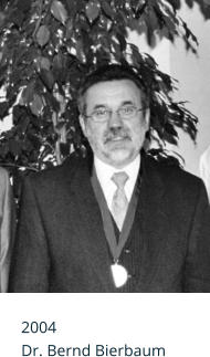 2004 Dr. Bernd Bierbaum